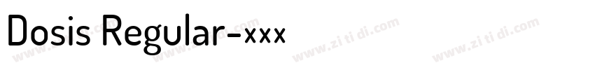 Dosis Regular字体转换